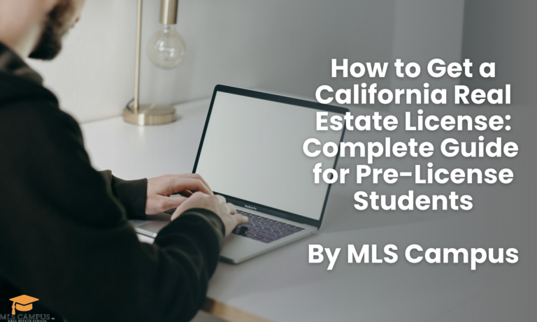 How to Get California Real Estate License